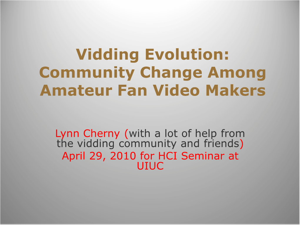 Vidding Evolution: Community Change Among Amateur Fan Video Makers