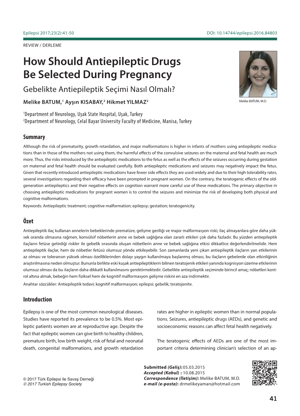 How Should Antiepileptic Drugs Be Selected During Pregnancy Gebelikte Antiepileptik Seçimi Nasıl Olmalı?