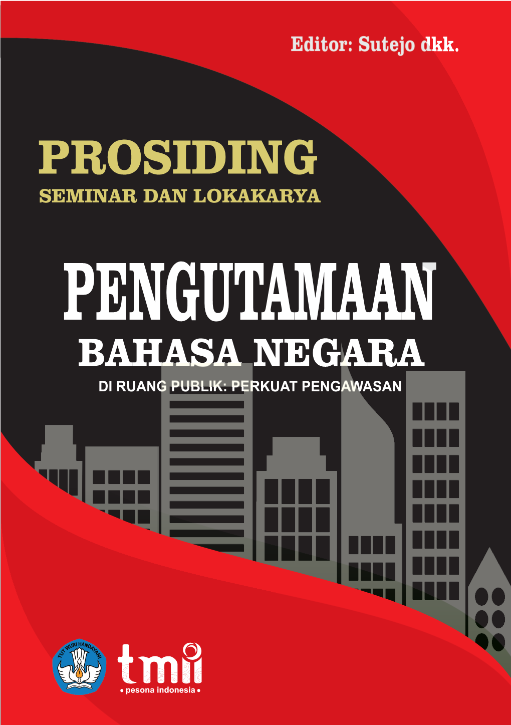 Prosiding Prosiding Seminar Dan Lokakarya