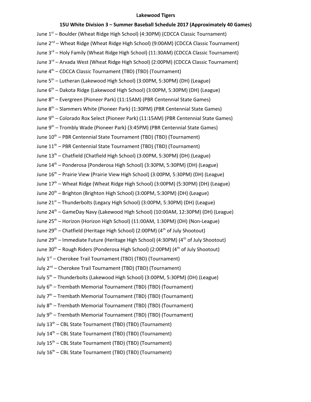 15U White Division 3 Summer Baseball Schedule 2017 (Approximately 40 Games)