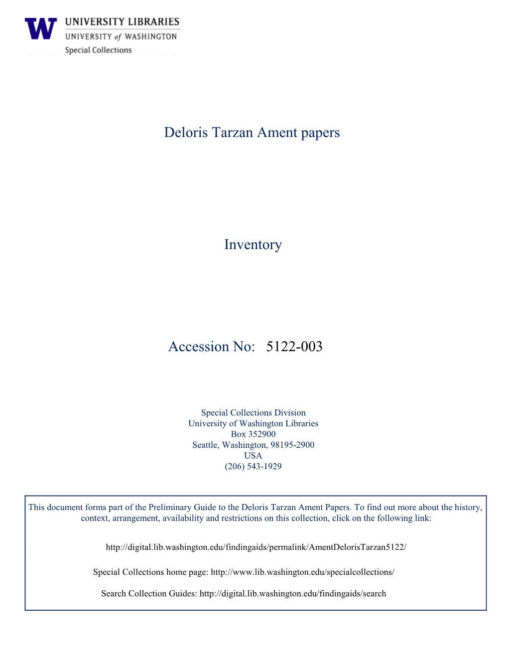 5122-003 Deloris Tarzan Ament Papers Inventory Accession