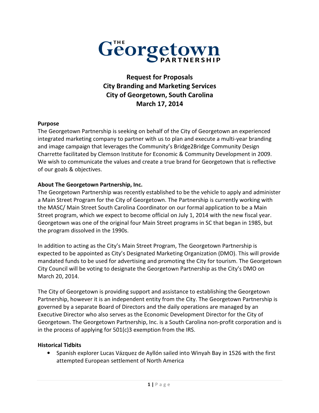 Georgetownth E PARTNERSHIP a Main Street Program Request for Proposals City Branding and Marketing Services City of Georgetown, South Carolina March 17, 2014