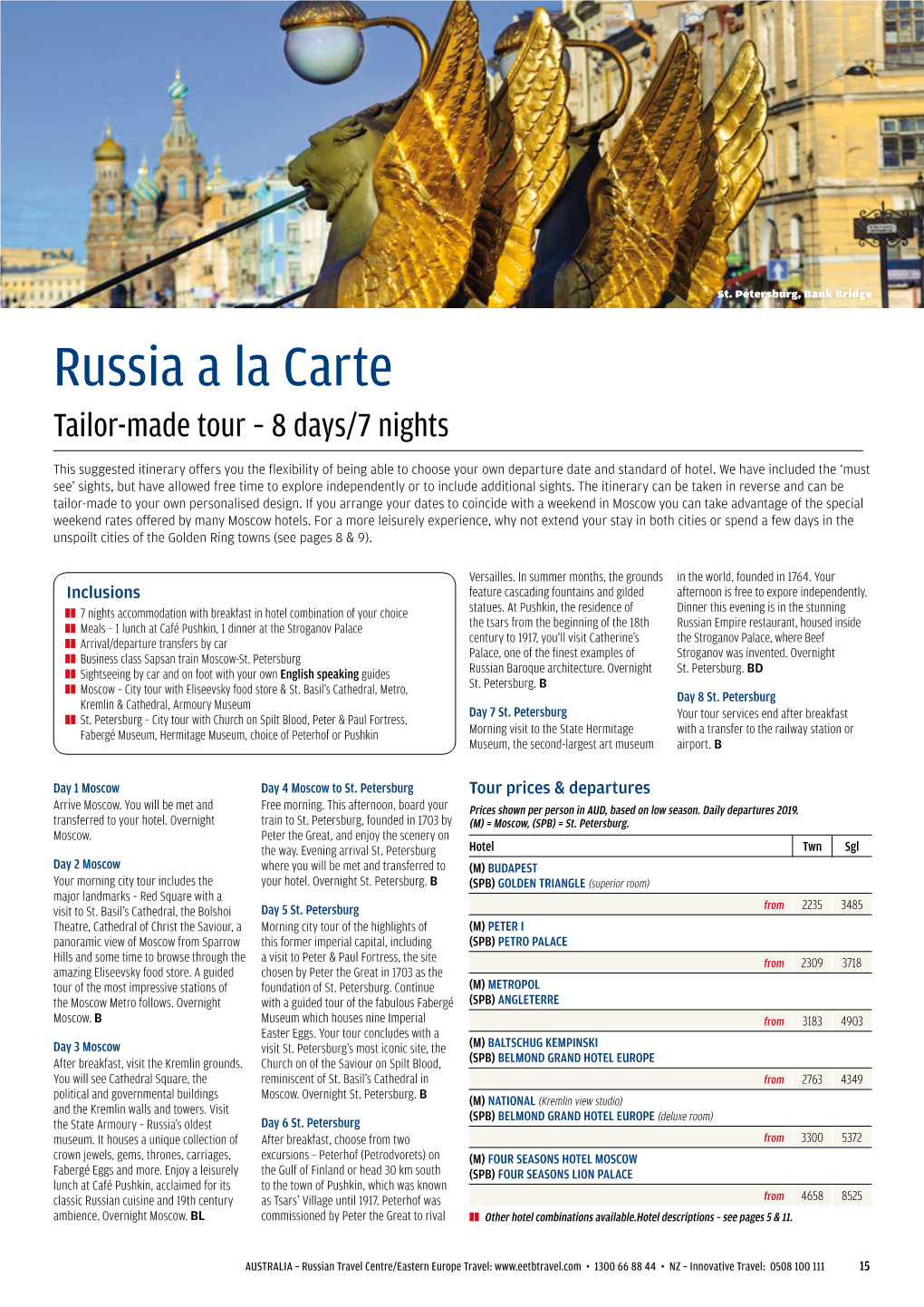 Russia a La Carte Tailor-Made Tour – 8 Days/7 Nights