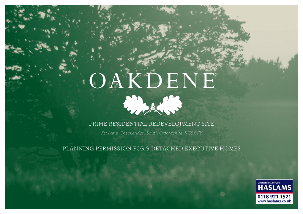 PRIME RESIDENTIAL REDEVELOPMENT SITE Kit Lane, Checkendon, South Oxfordshire RG8 OTY