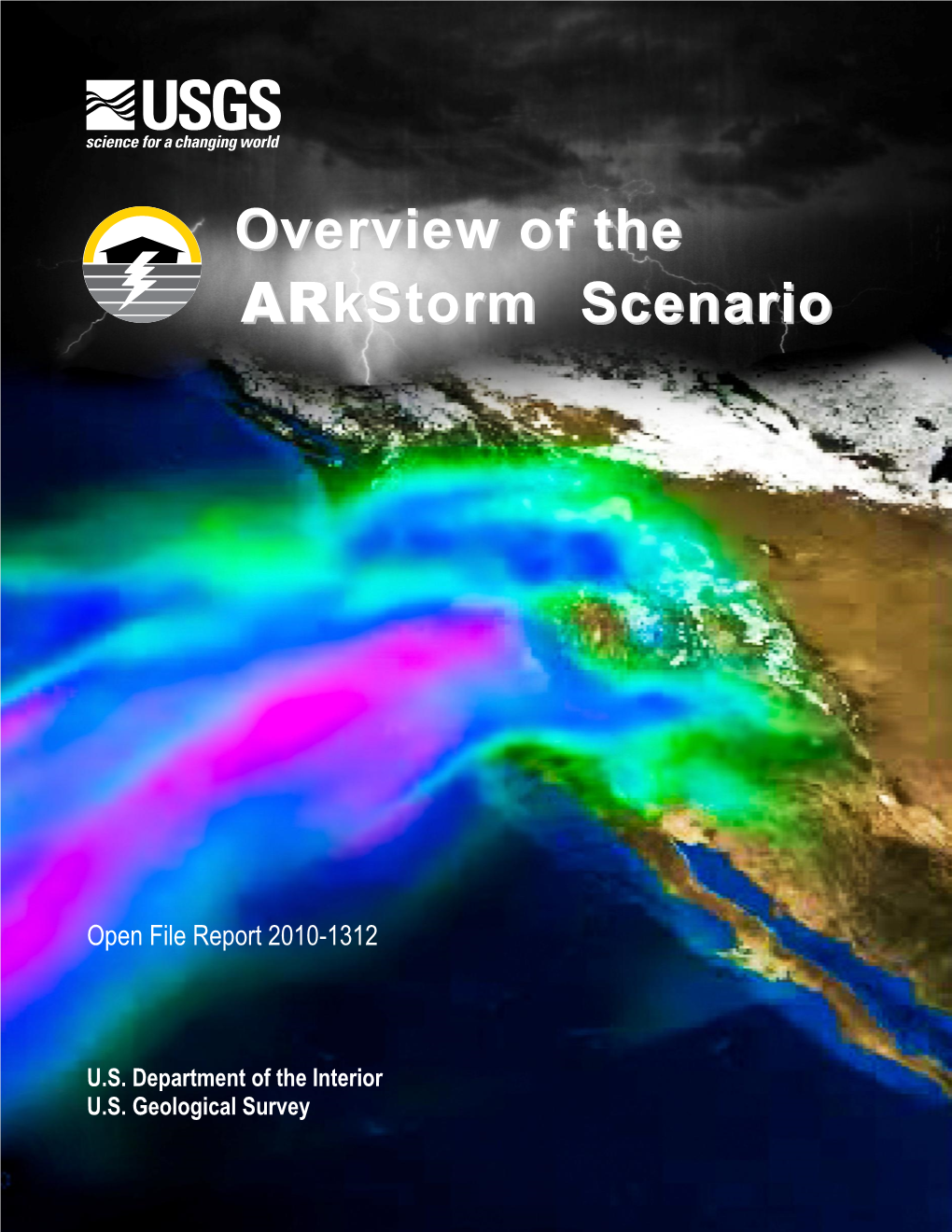 Overview of the Arkstorm Scenario