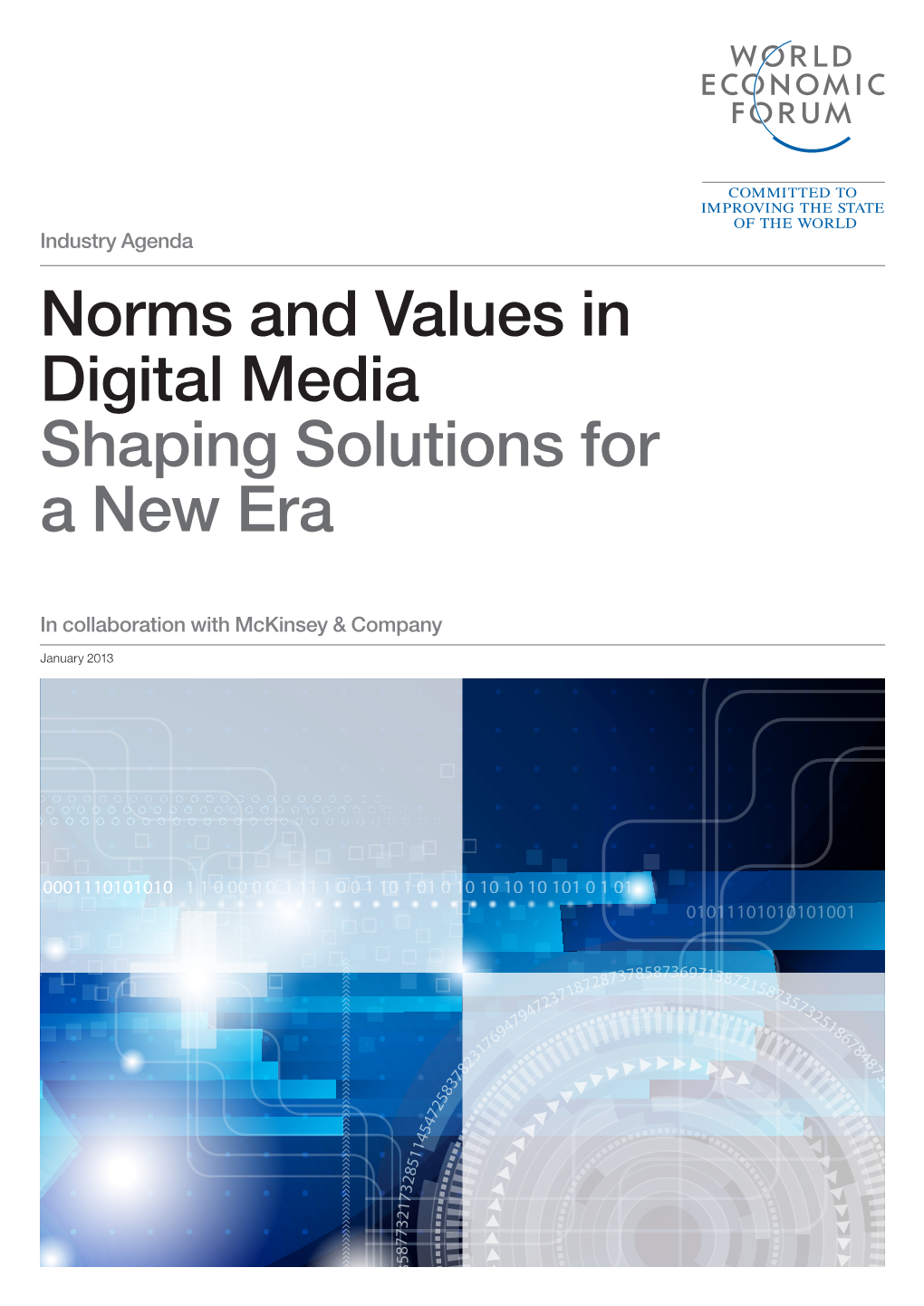 Norms and Values in Digital Media Shaping Solutions for a New Era