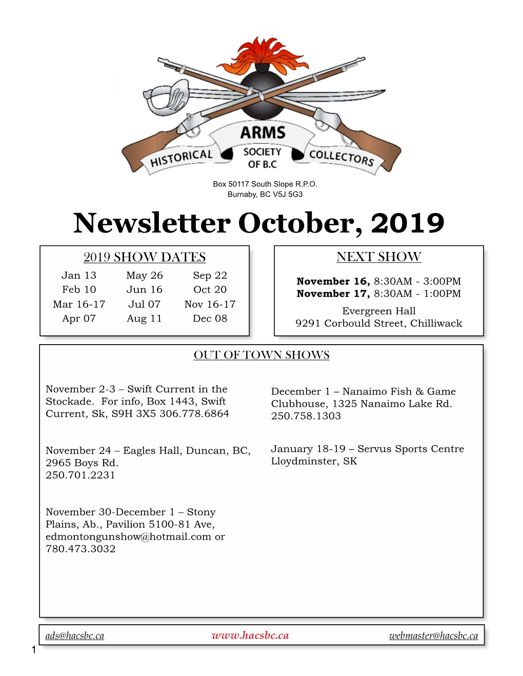 Newsletter October, 2019 2019 SHOW DATES NEXT SHOW