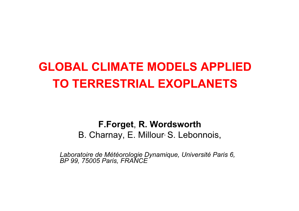 Global Climate Models Applied to Terrestrial Exoplanets