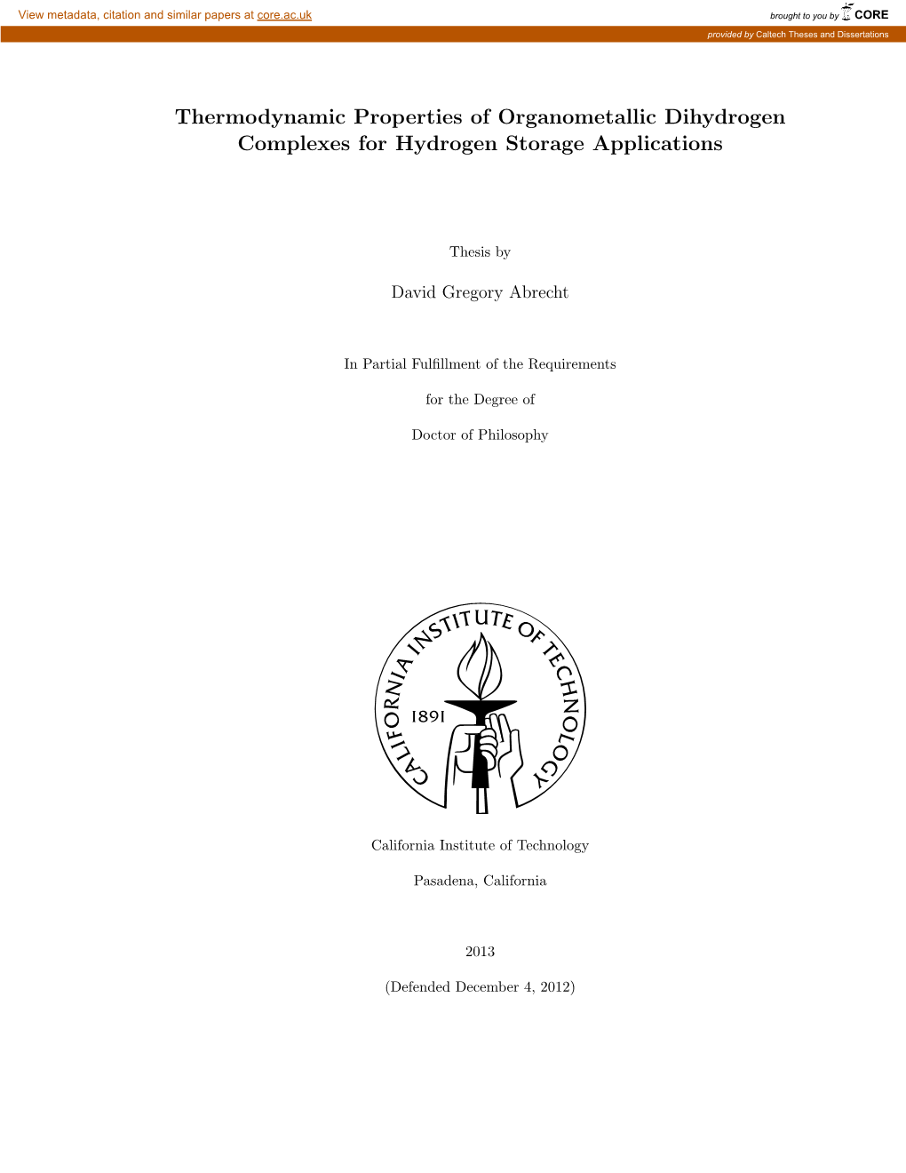 Thermodynamic Properties of Organometallic Dihydrogen Complexes for Hydrogen Storage Applications