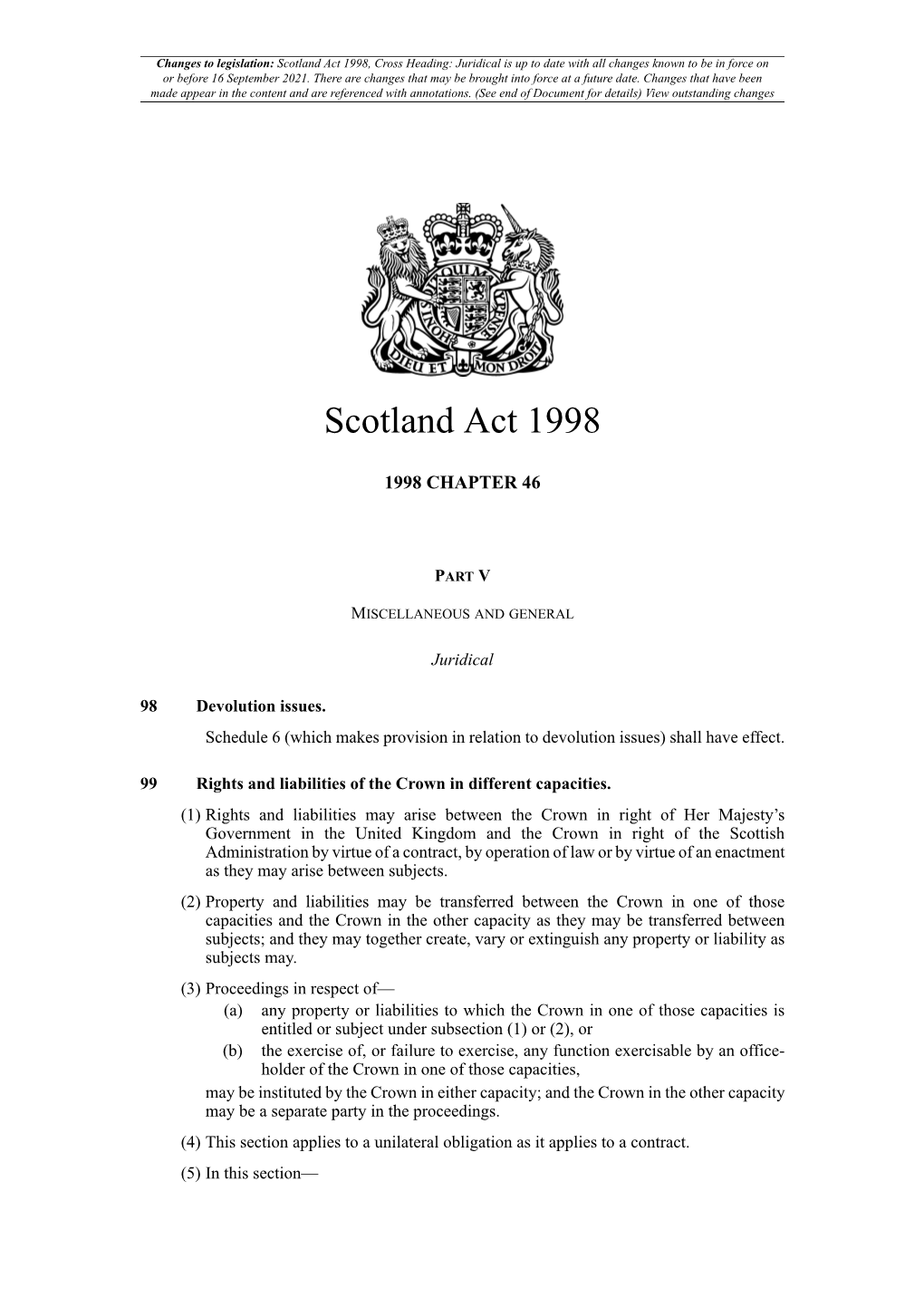 Scotland Act 1998, Cross Heading: Juridical Is up to Date with All Changes Known to Be in Force on Or Before 16 September 2021