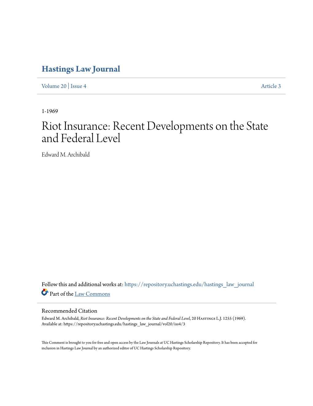 Riot Insurance: Recent Developments on the State and Federal Level Edward M