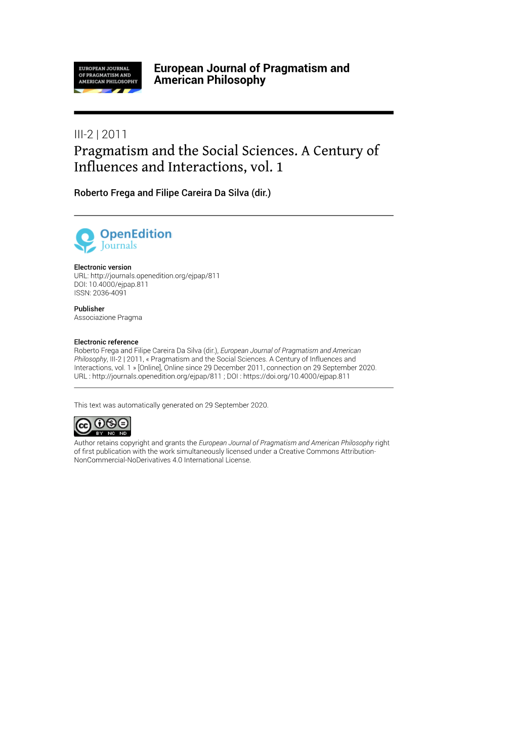 European Journal of Pragmatism and American Philosophy, III-2 | 2011, « Pragmatism and the Social Sciences