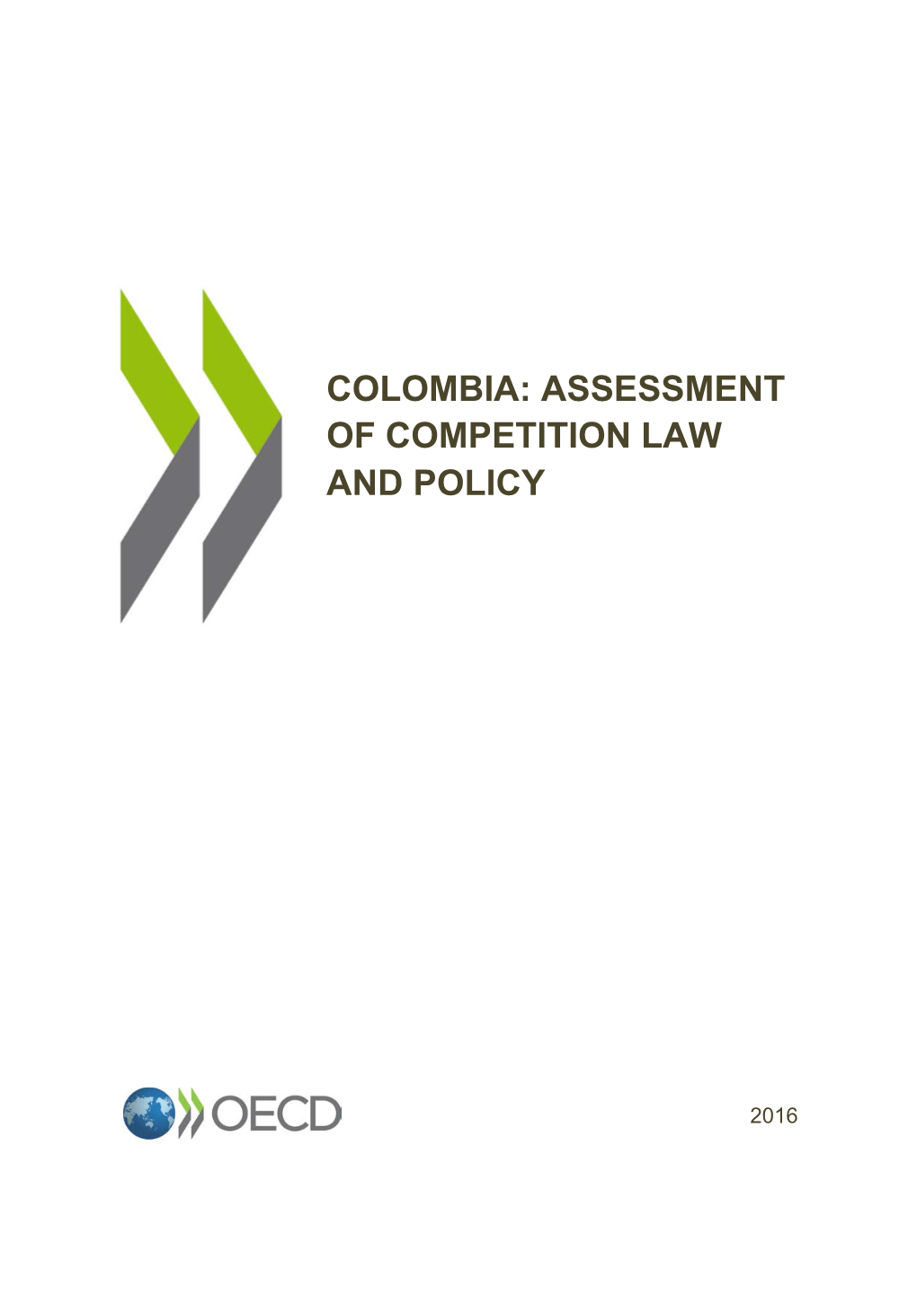 Colombia: Assessment of Competition Law and Policy