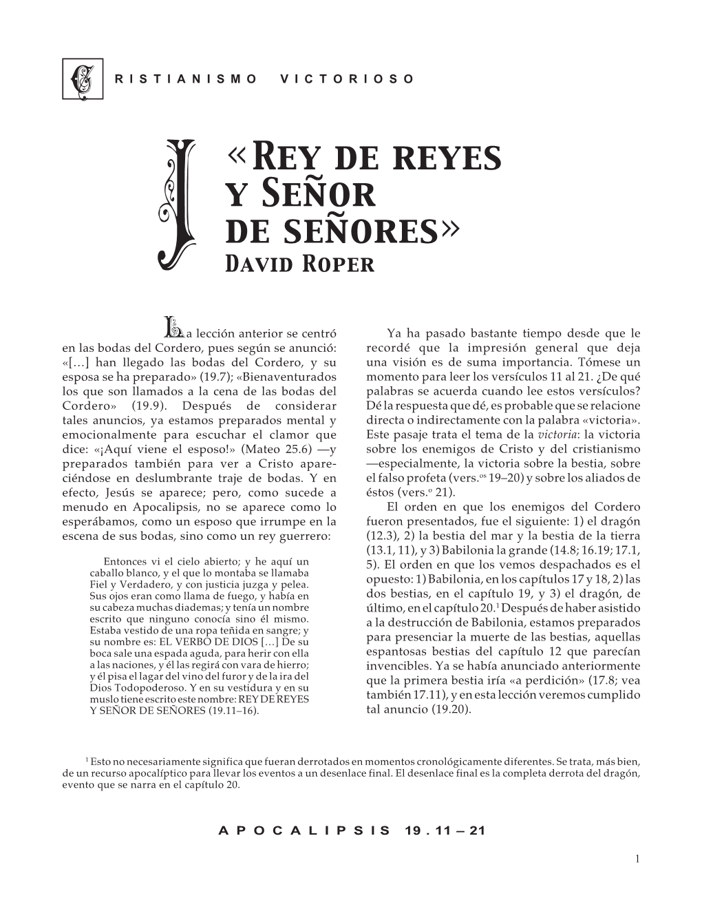«Rey De Reyes Y Señor De Señores» C