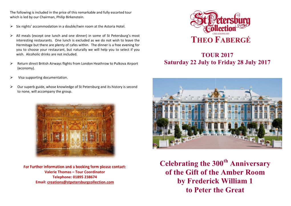 Celebrating the 300 Anniversary of the Gift of the Amber Room by Frederick William 1 to Peter the Great