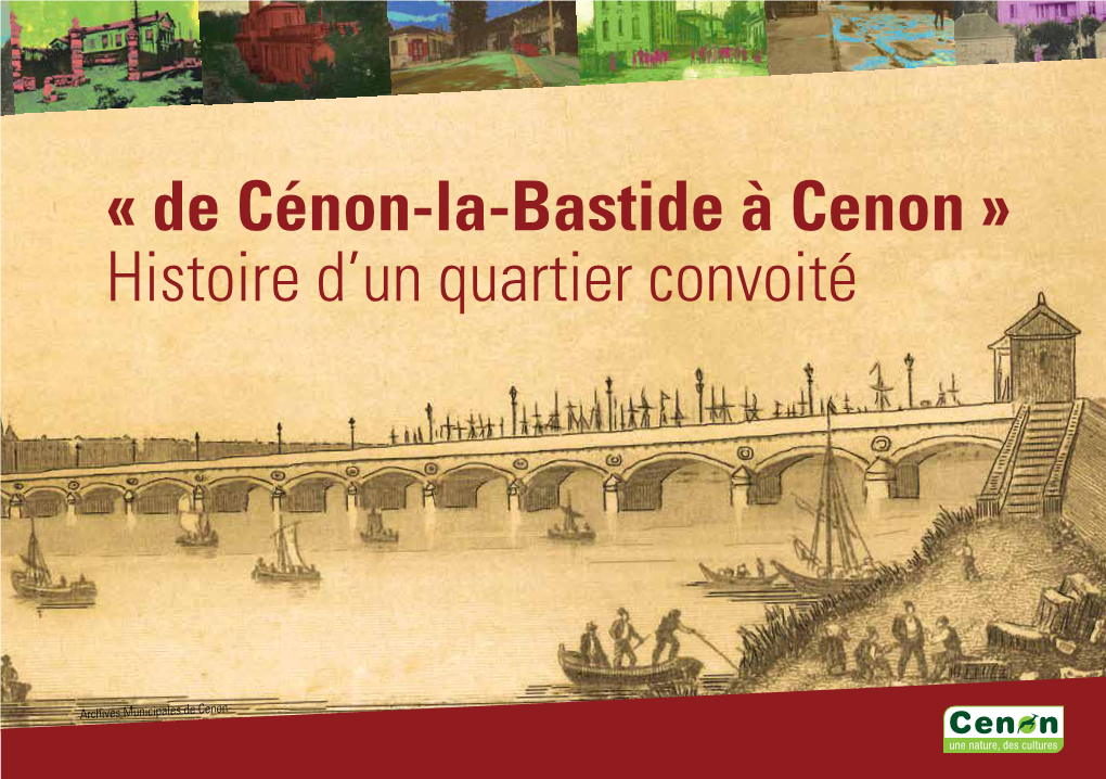 De Cénon-La-Bastide À Cenon » Histoire D’Un Quartier Convoité