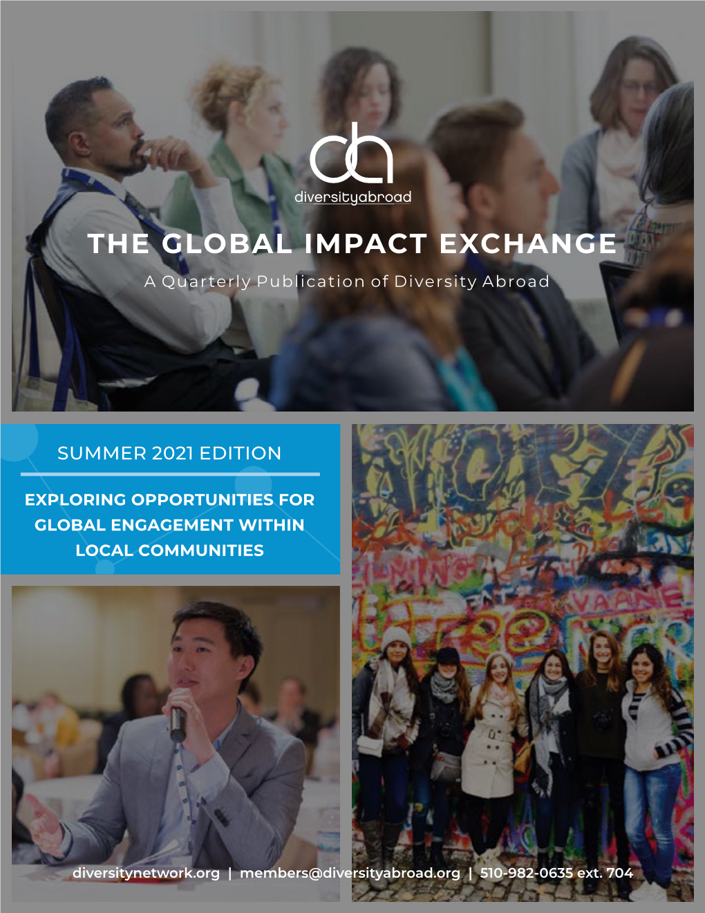 THE GLOBAL IMPACT EXCHANGE a Quarterly Publication of Diversity Abroad