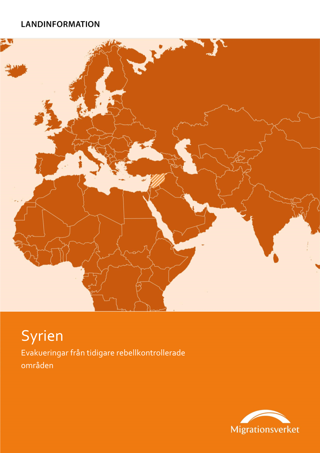 Syrien Evakueringar Från Tidigare Rebellkontrollerade Områden