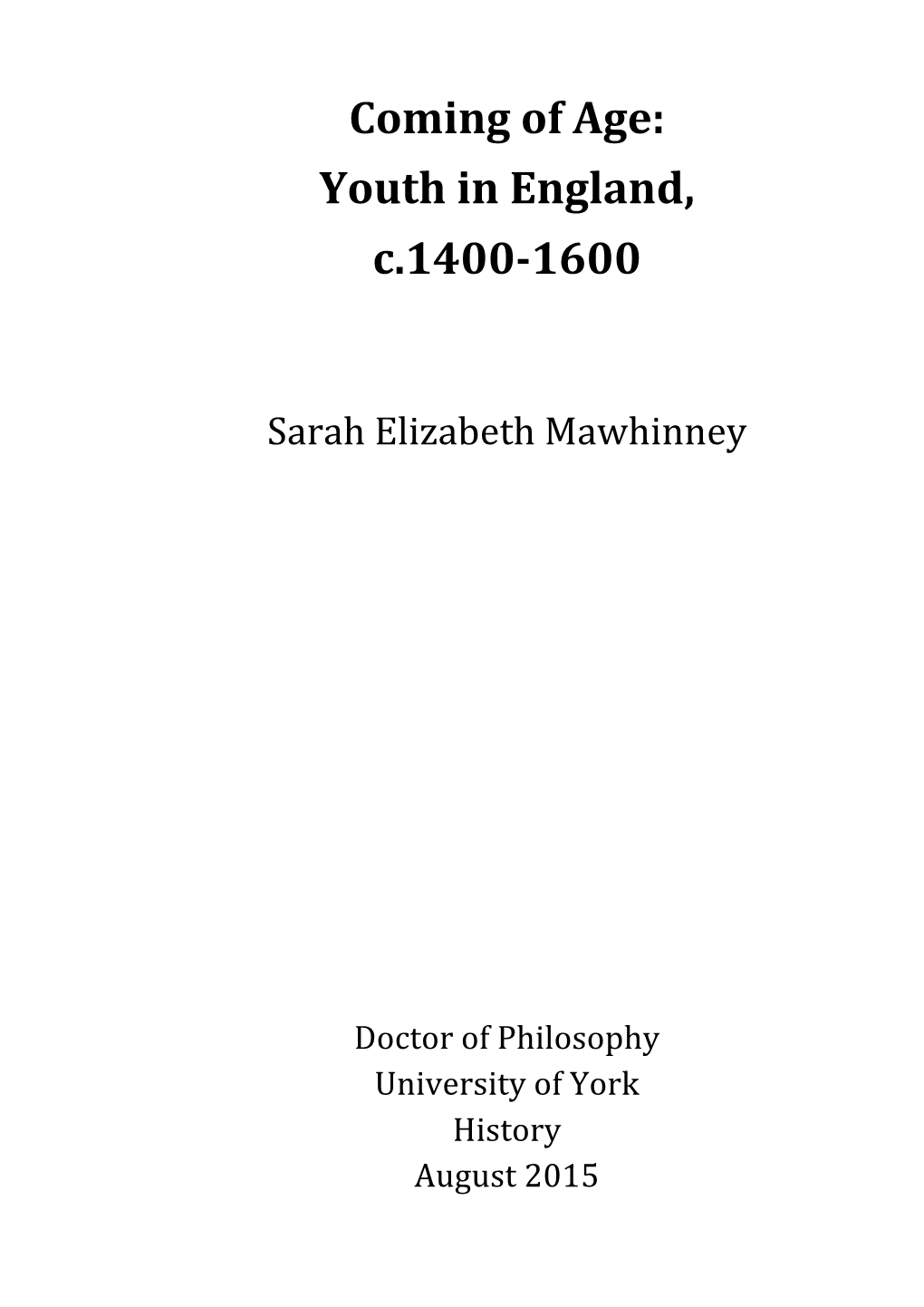 Coming of Age: Youth in England, C.1400-‐1600