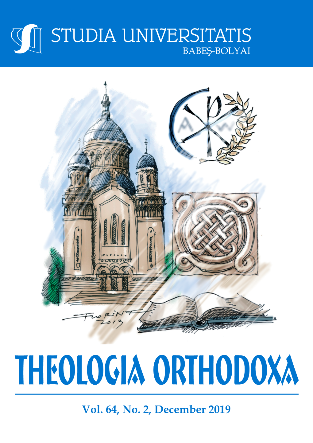 Vol. 64, No. 2, December 2019 STUDIA UNIVERSITATIS BABEŞ‐BOLYAI THEOLOGIA ORTHODOXA