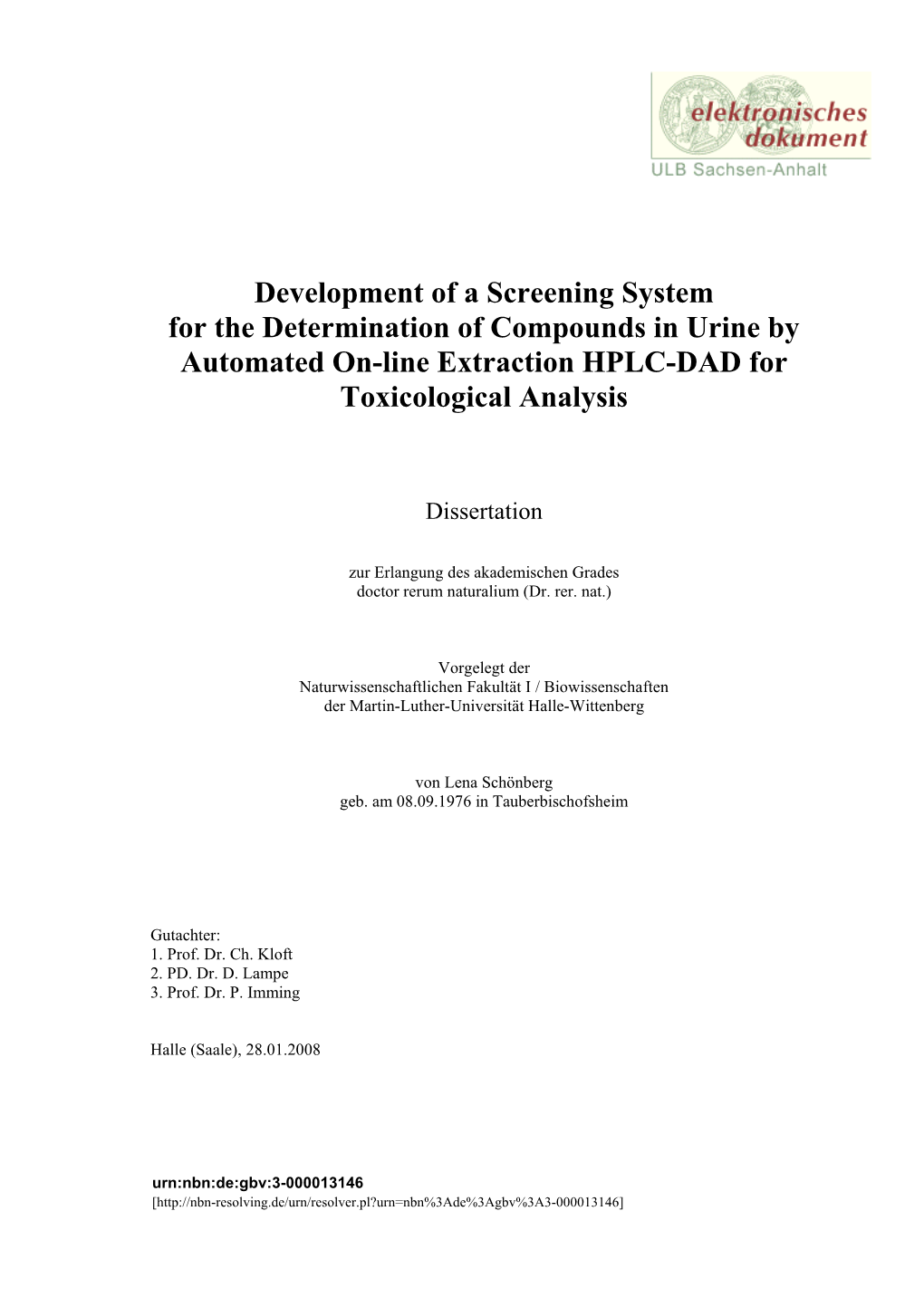 Development of a Screening System for the Determination of Compounds in Urine by Automated On-Line Extraction HPLC-DAD for Toxicological Analysis