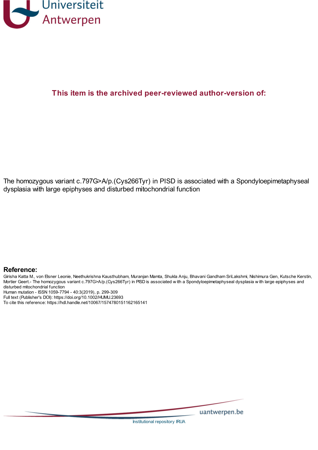 The Homozygous Variant C.797G&gt;A/P.(Cys266tyr) in PISD Is