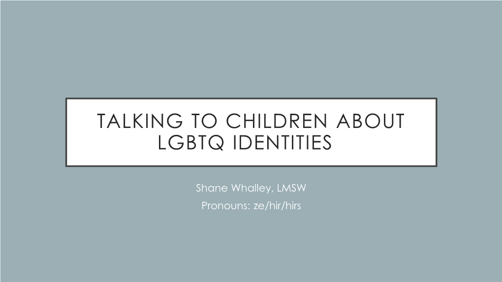 Talking to Children About Lgbtq Identities