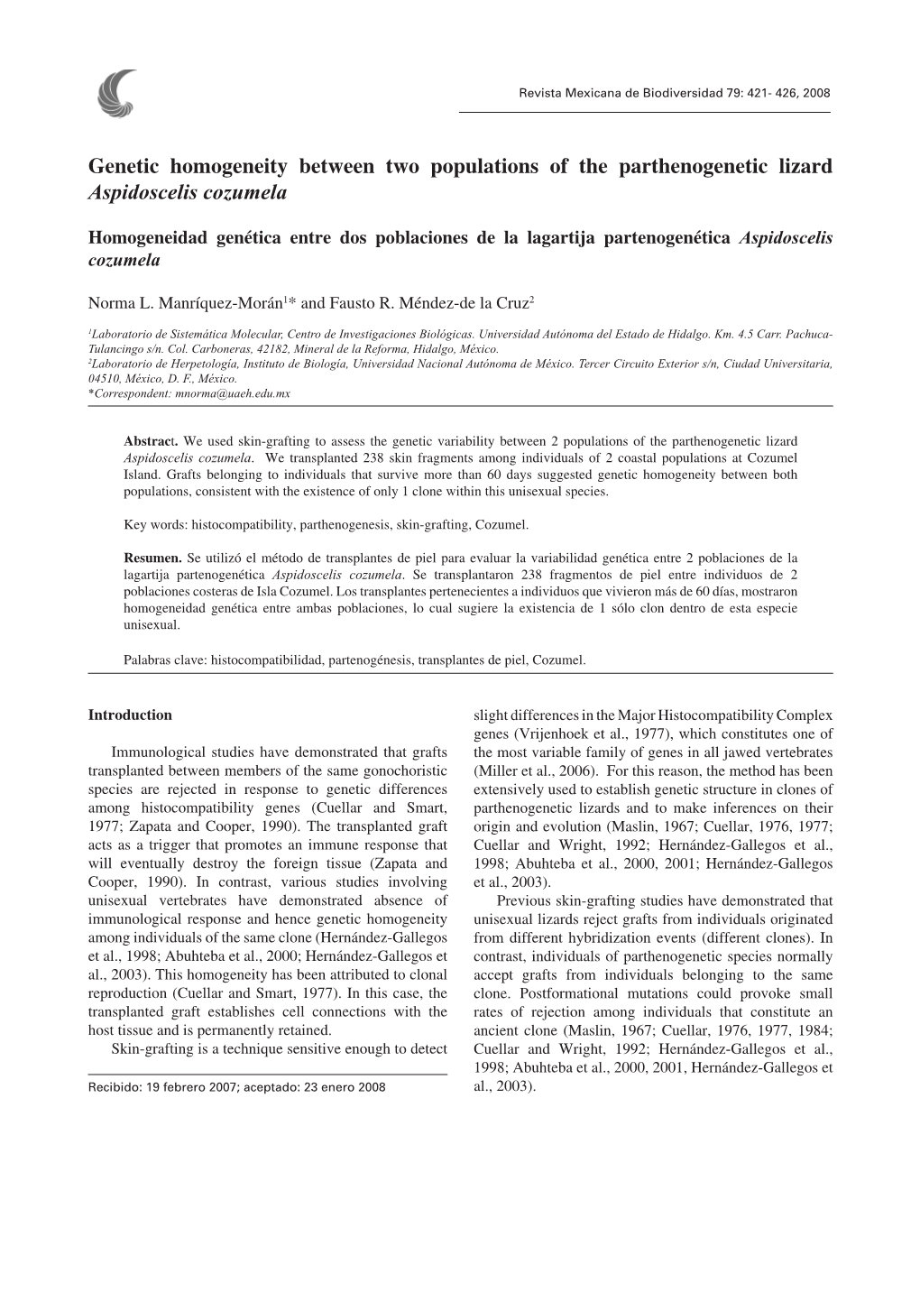 Genetic Homogeneity Between Two Populations of the Parthenogenetic Lizard Aspidoscelis Cozumela