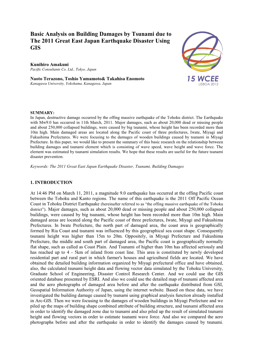 Basic Analysis on Building Damages by Tsunami Due to the 2011 Great East Japan Earthquake Disaster Using GIS