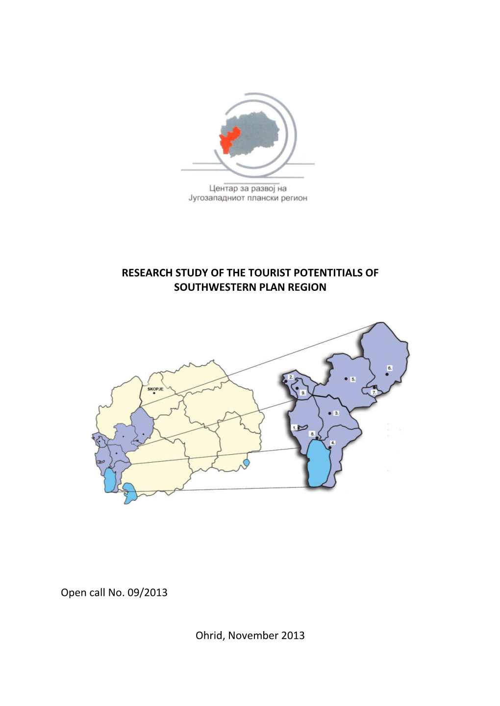 Study on the Tourism Potentials in the Southwest Planning Region