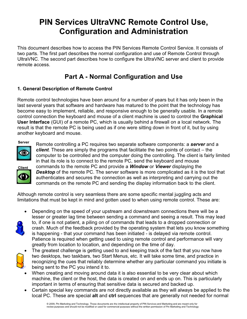 PIN Services Ultravnc (Remotecontrol) Configuration