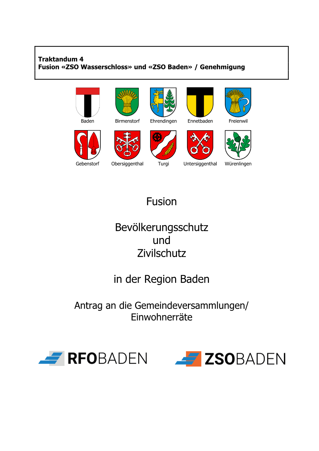 Fusion Bevölkerungsschutz Und Zivilschutz in Der Region Baden