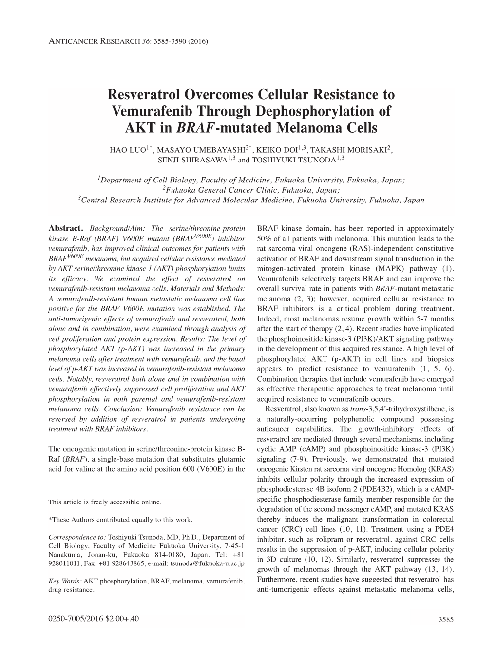 Resveratrol Overcomes Cellular Resistance to Vemurafenib Through Dephosphorylation of AKT in BRAF-Mutated Melanoma Cells