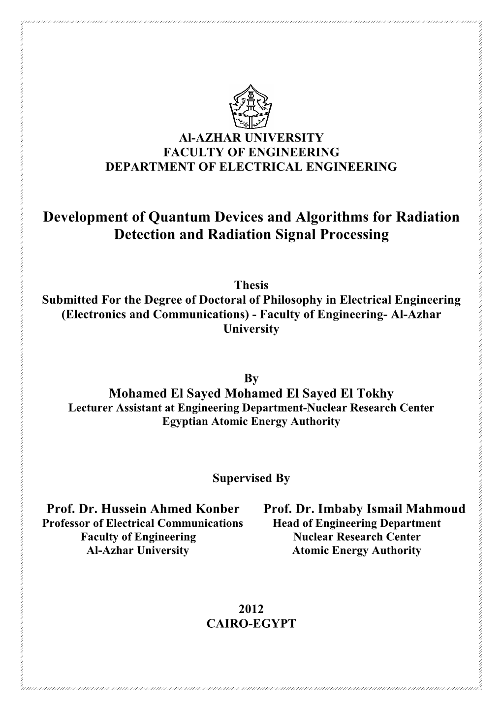 Development of Quantum Devices and Algorithms for Radiation Detection and Radiation Signal Processing