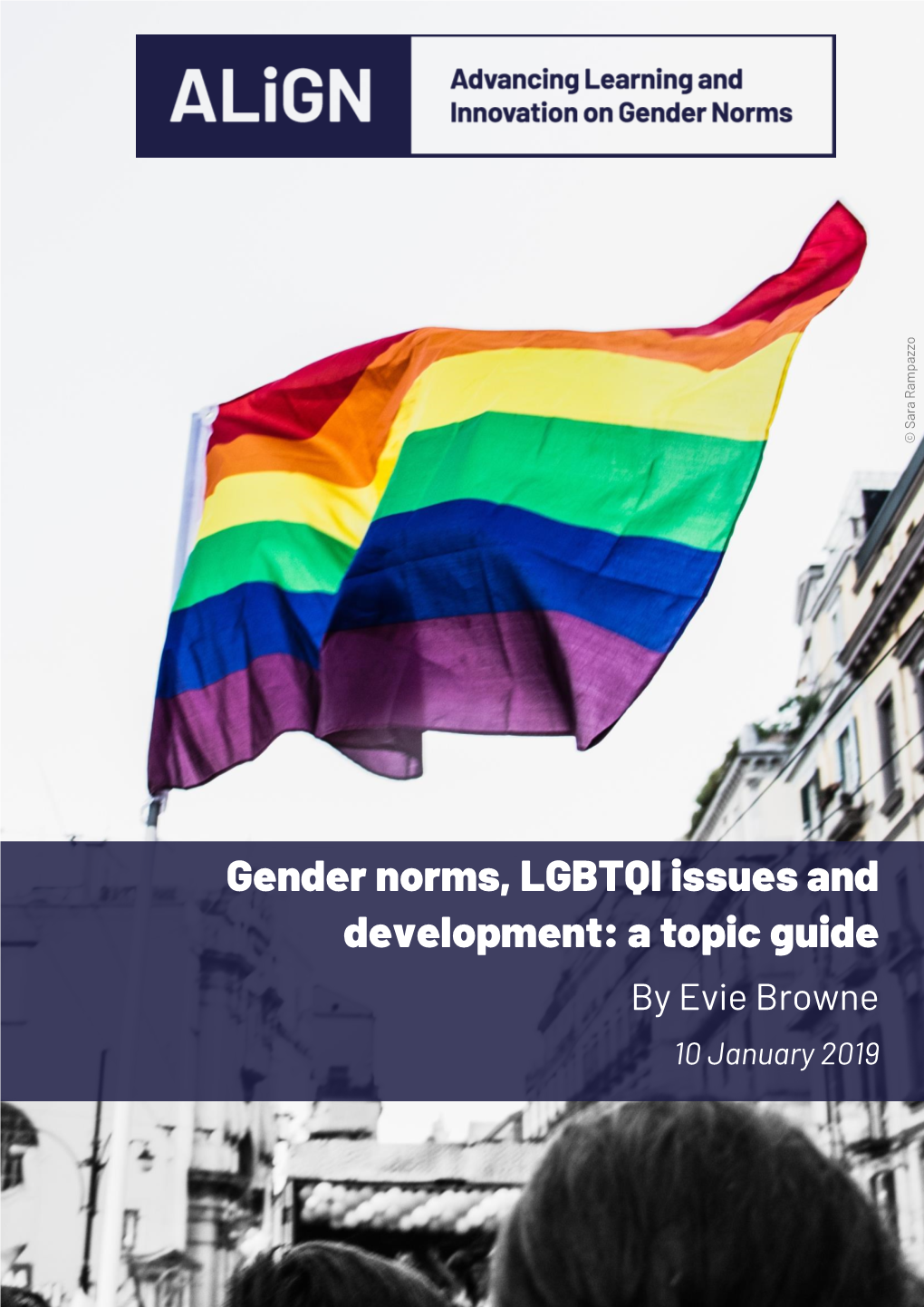 Gender Norms, LGBTQI Issues and Development: a Topic Guide by Evie Browne 10 January 2019