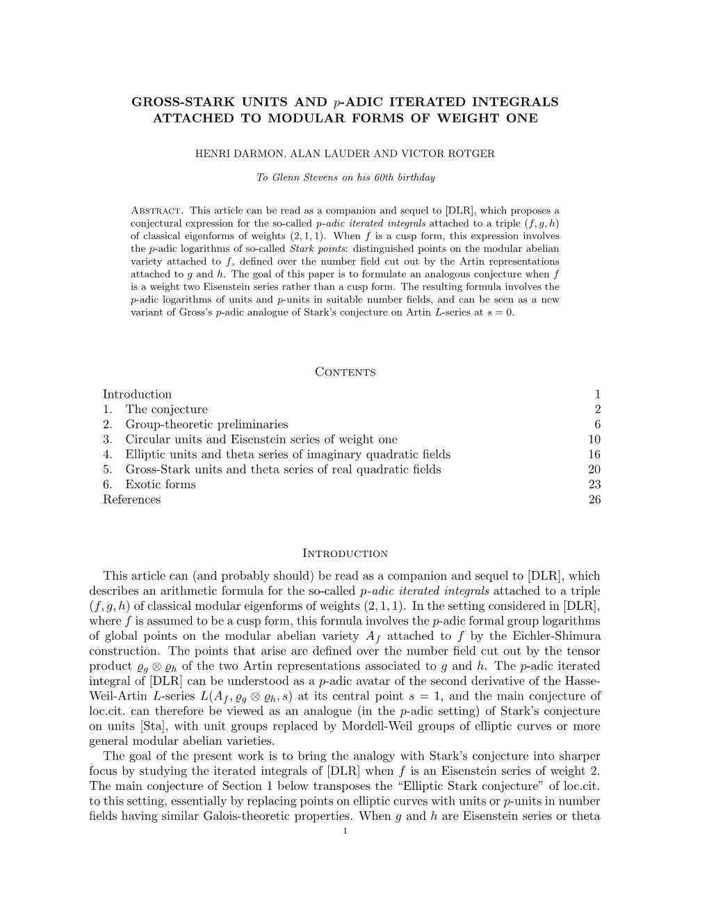 GROSS-STARK UNITS and P-ADIC ITERATED INTEGRALS ATTACHED to MODULAR FORMS of WEIGHT ONE