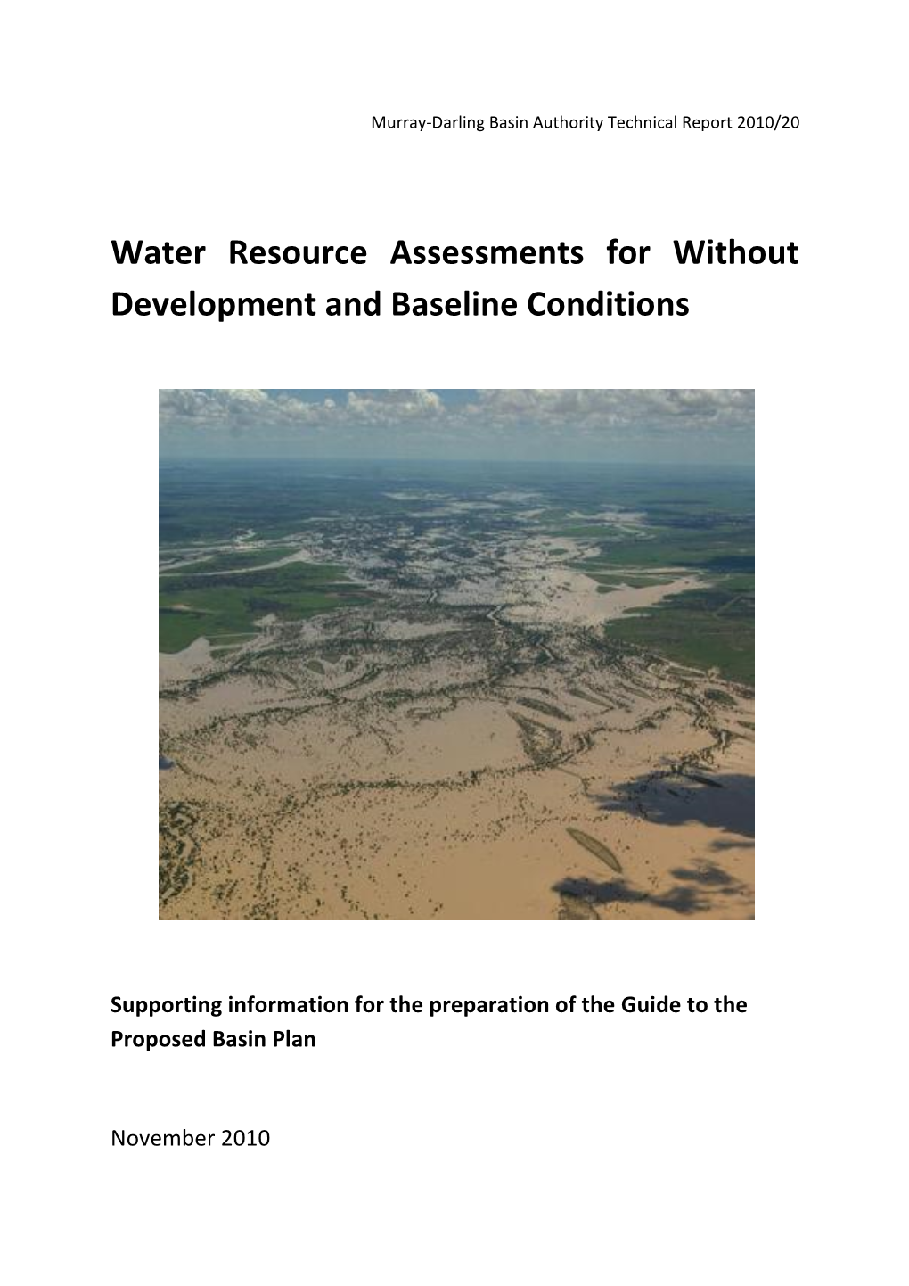 Water Resource Assessments for Without Development and Baseline Conditions