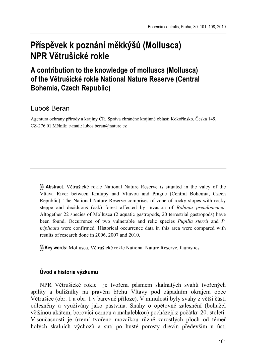 NPR Větrušické Rokle a Contribution to the Knowledge of Molluscs (Mollusca) of the Větrušické Rokle National Nature Reserve (Central Bohemia, Czech Republic)