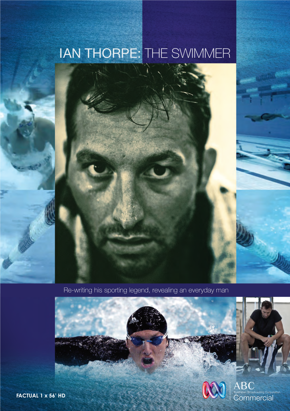 Ian Thorpe: the Swimmer