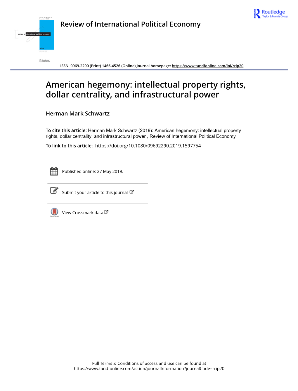 American Hegemony: Intellectual Property Rights, Dollar Centrality, and Infrastructural Power