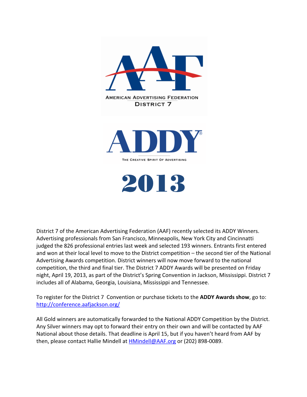 District 7 of the American Advertising Federation (AAF) Recently Selected Its ADDY Winners