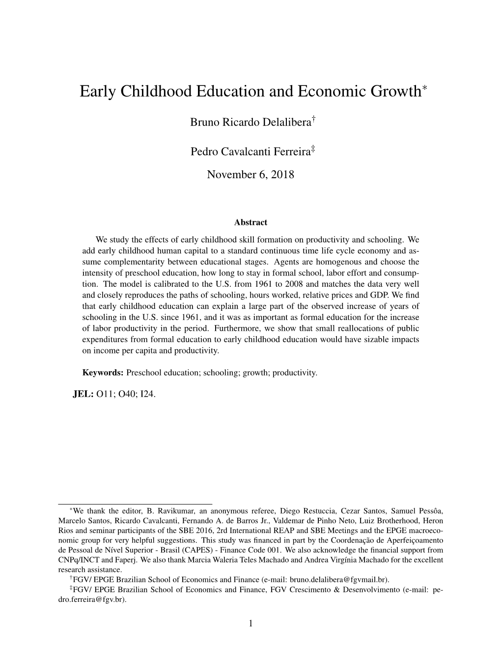 Early Childhood Education and Economic Growth∗