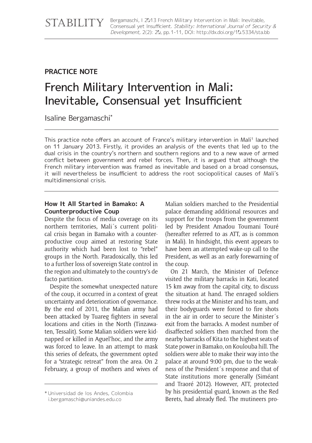 French Military Intervention in Mali: Inevitable, Stability Consensual Yet Insufficient.Stability: International Journal of Security & Development, 2(2): 20, Pp