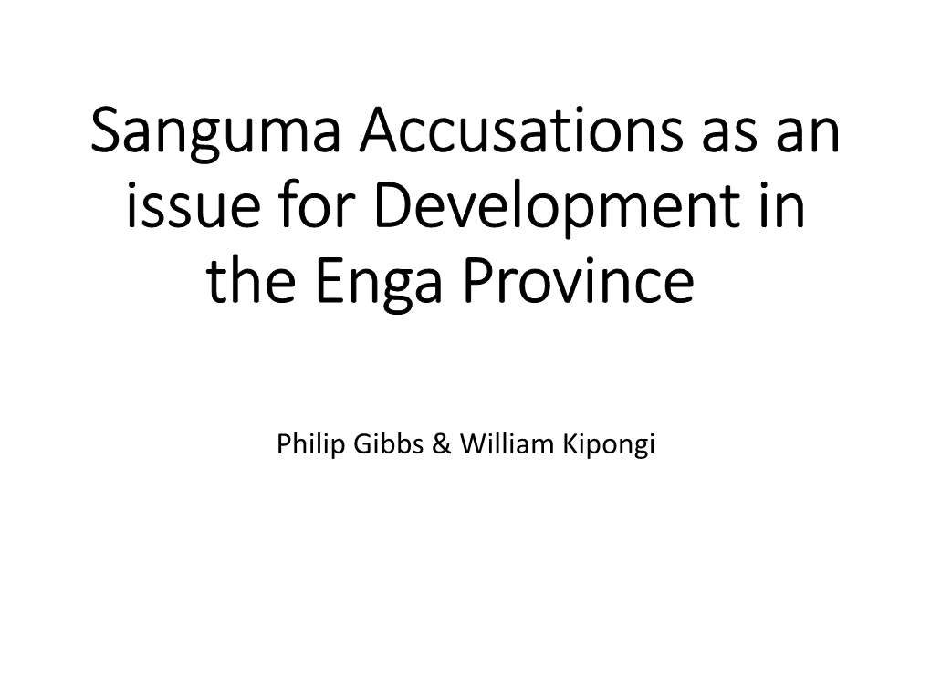 Sanguma Accusations As an Issue for Development in the Enga Province