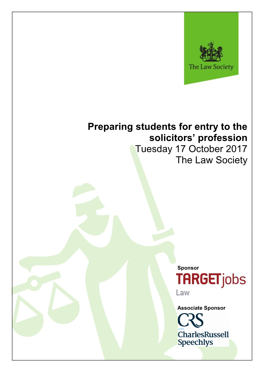 Preparing Students for Entry to the Solicitors' Profession Tuesday 17