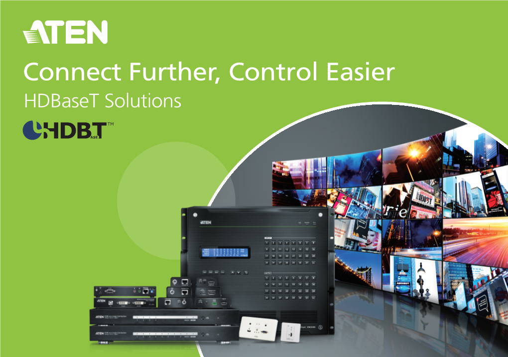 Connect Further, Control Easier Hdbaset Solutions