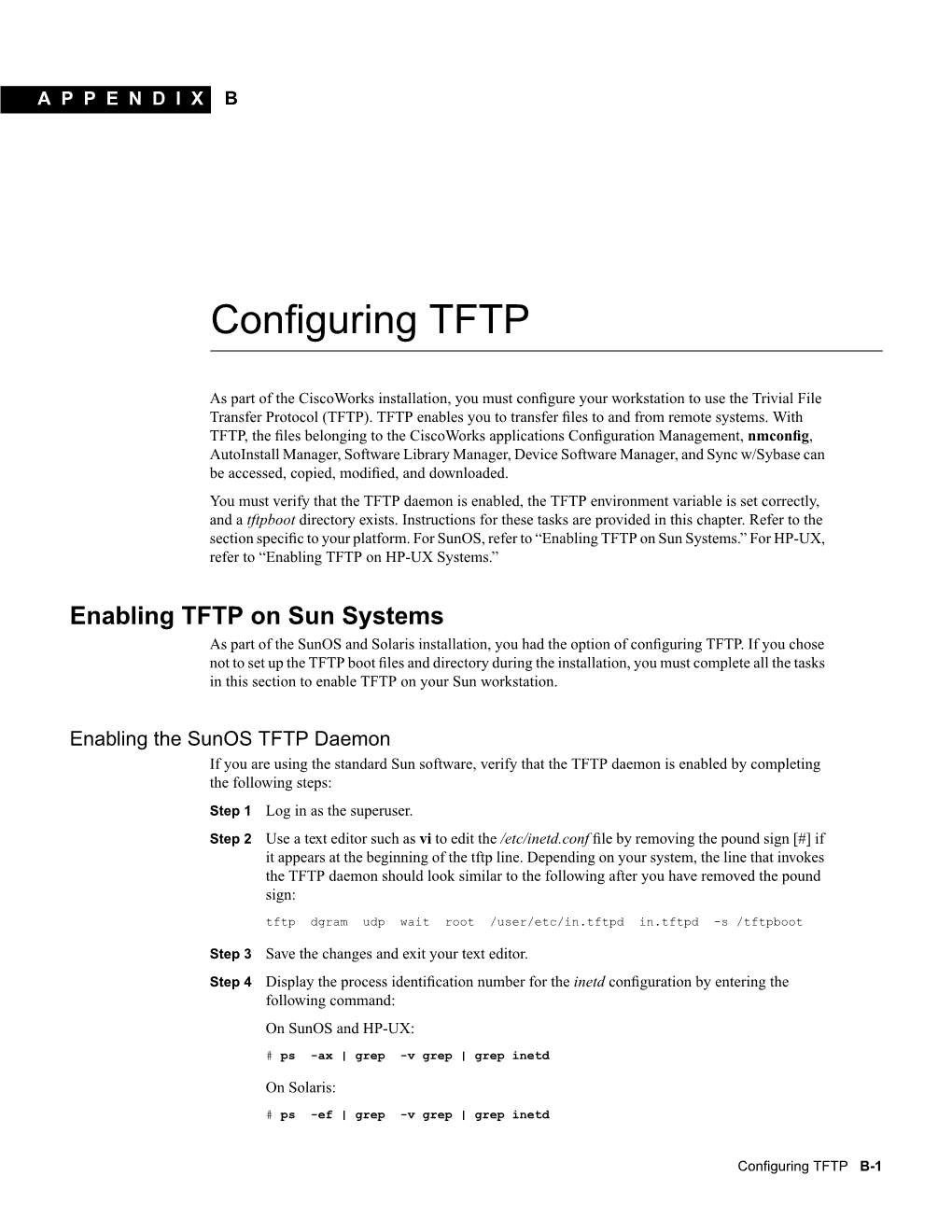 Configuring TFTP B-1 Enabling TFTP on Sun Systems