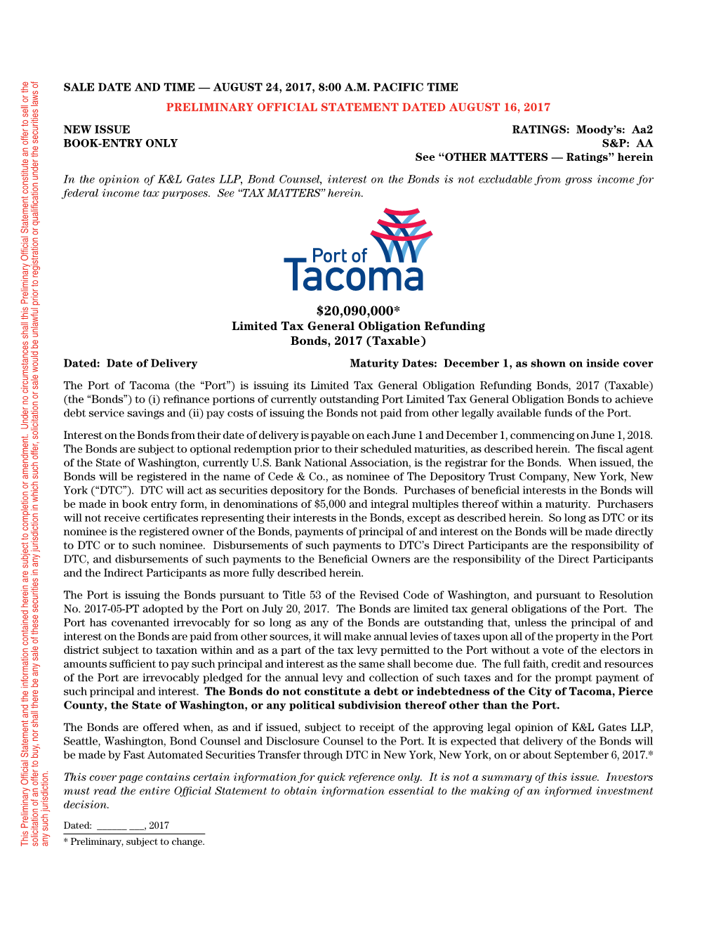 Port of Tacoma $20,090,000* Limited Tax General Obligation Refunding Bonds, 2017 (Taxable)