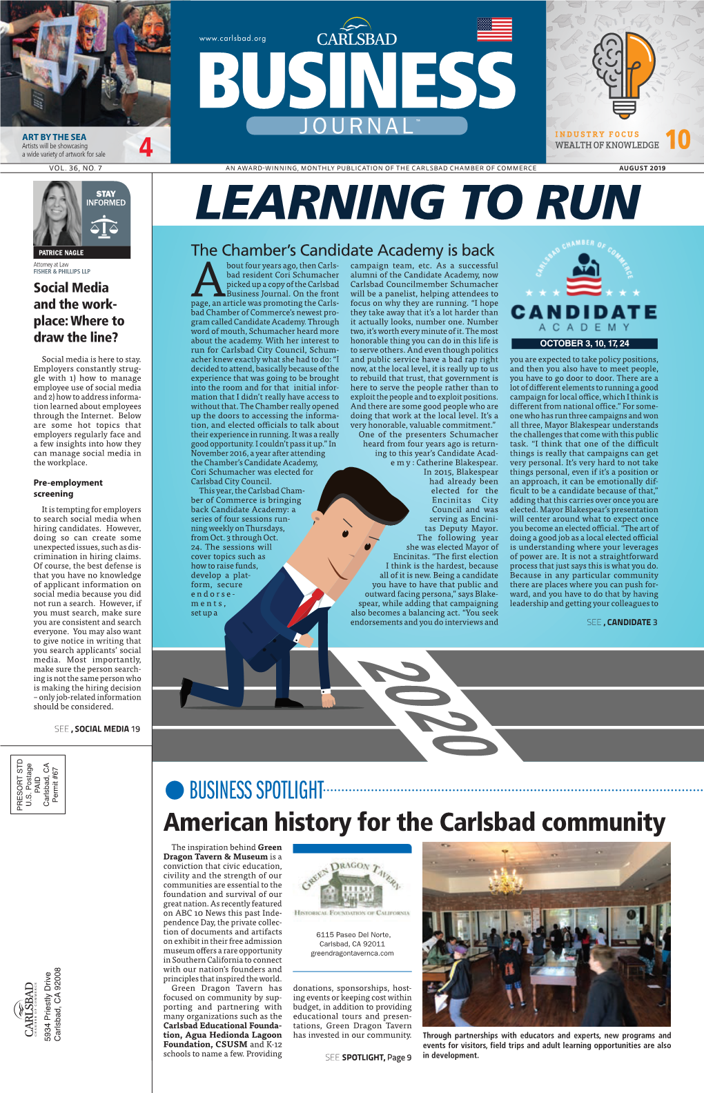 LEARNING to RUN LEARNING TORUN This Year, Thecarlsbad Cham an AWARD-WINNING, MONTHLY PUBLICATION of the CARLSBAD CHAMBER of COMMERCE Business Journal