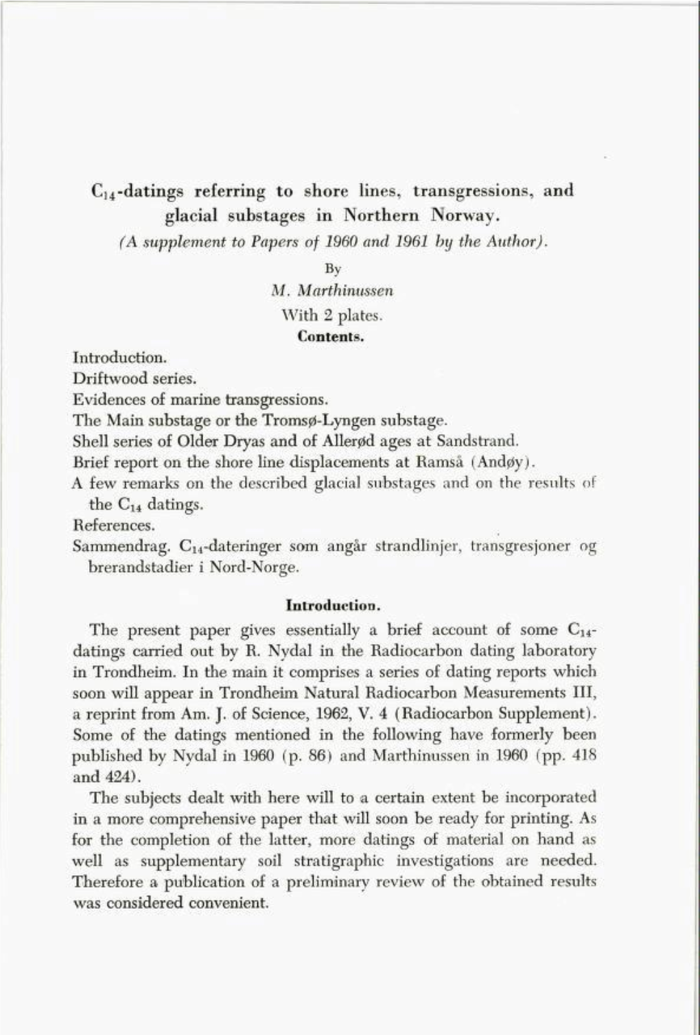 Ci4-Datings Referring to Shore Lines, Transgressions, and Glacial Substages in Northern Norway